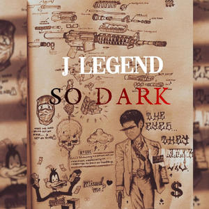 J Legend (So Dark)