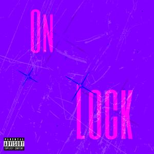 On Lock (Explicit)