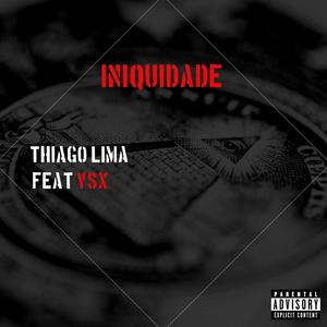 Iniquidade (feat. VSX) [Explicit]