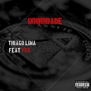 Iniquidade (feat. VSX) (Explicit)