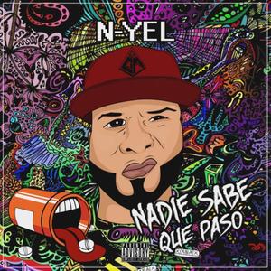 Nadie Sabe Que Paso (Explicit)