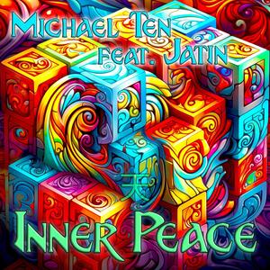 Inner Peace (feat. Jatin)