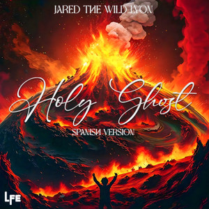 Holy Ghost (Spanish Version)