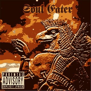 Soul Eater (Explicit)