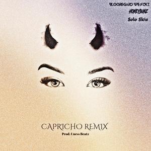 Capricho (feat. Solo Skie & HoneyBunz) [Remix] [Explicit]