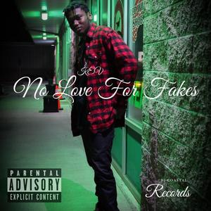 No Love for Fakes (Explicit)