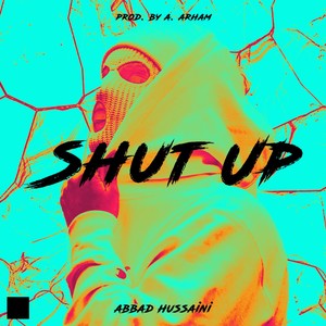 Shut Up (Explicit)