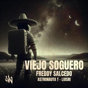 Viejo Soguero (feat. Freddy Salcedo & Luisri)