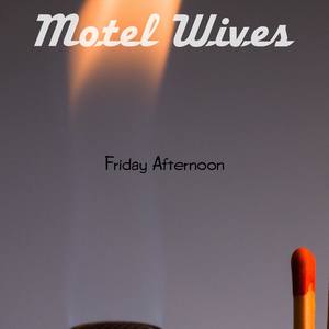 Motel Wives