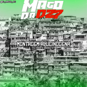 MONTAGEM ALUCINÓGENA (Explicit)