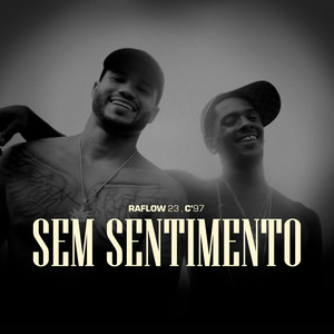 C'97 - Sem Sentimento (Explicit)