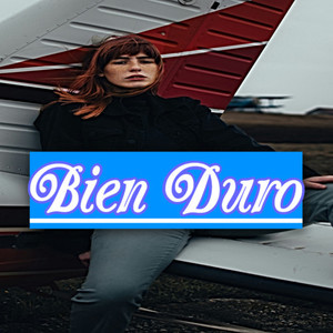 Bien Duro (Explicit)