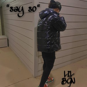 Say So (feat. bailey.) [Explicit]