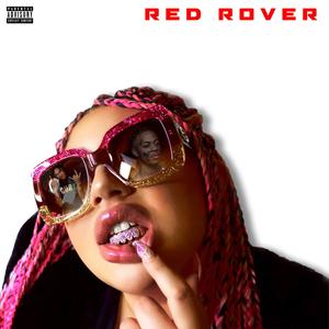 Red Rover (feat. John Gabbana & Doogang) [Explicit]