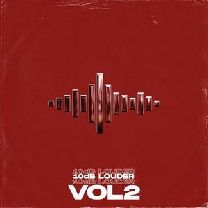 10dB Louder, Vol. 2 (Explicit)