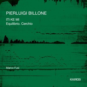 Pierluigi Billone: ITI KE MI . Equilibrio - Cerchio