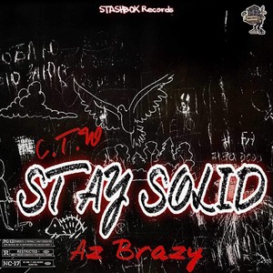 STAY SOLID (Explicit)