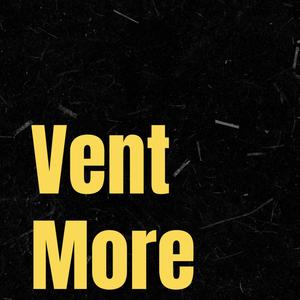 Vent More (feat. frytz, BIBIZA & Ritter Lean) (Explicit)