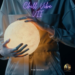 Chill Vibe VII (The Moon)