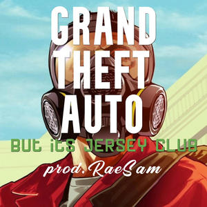 GTA but its JERSEY CLUB