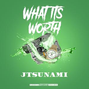 What Its Worth (Explicit)