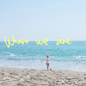 Where we are