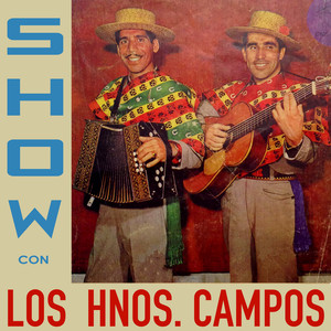 Show Con los Hermanos Campos