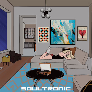 Soultronic (Soul, R&B, mixed with electronic sounds)