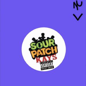 Sour Patch Kays (Explicit)