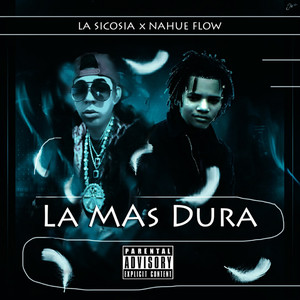 La Mas Dura (Explicit)