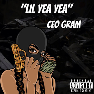 Lil Yea Yea (Explicit)