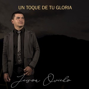 Un Toque de Tu Gloria