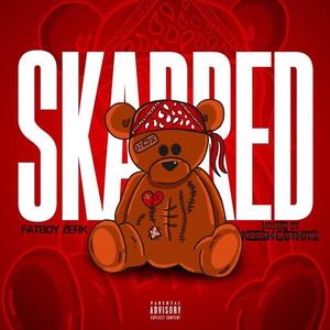 SKARRED Hosted By KeeshGotHits (Explicit)