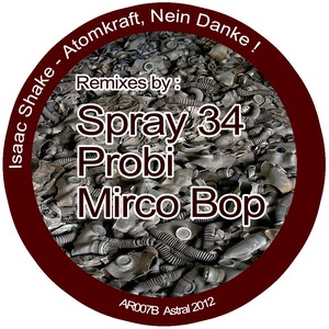 Atomkraft, Nein Danke ! (Mirco Bop Remix)