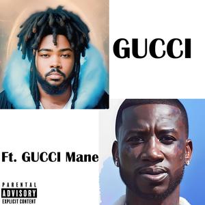 Gucci (feat. Gucci Mane) [Explicit]