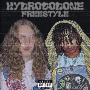 HYDROCODONE FREESTYLE (feat. Yung Anvil) (Explicit)