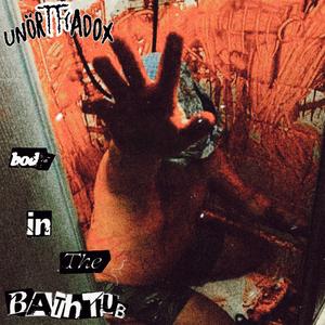 Body in the Bathtub (Explicit)