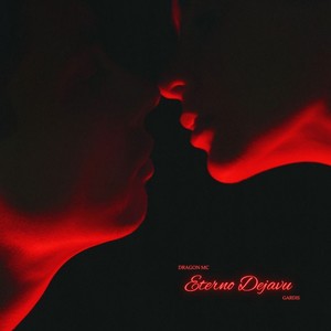 Eterno Dejavu (Explicit)