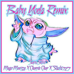 Baby Yoda (feat. Mugz Mon3y, Choppie Chopp & Stacks727) (Remix)
