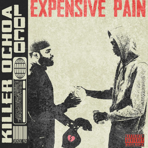 Expensive Pain (Explicit)