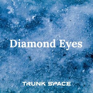 Diamond Eyes (Explicit)