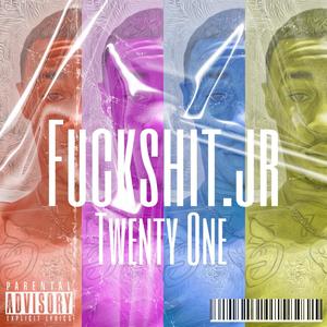 TWENTY ONE (prequel) [Explicit]