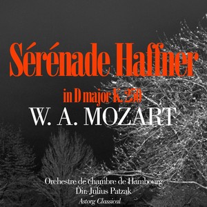 Mozart : Sérénade en ré majeur « Haffner » K. 250