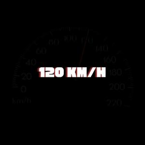 120 KM/H (Explicit)
