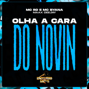Olha a Cara do Novin (Explicit)