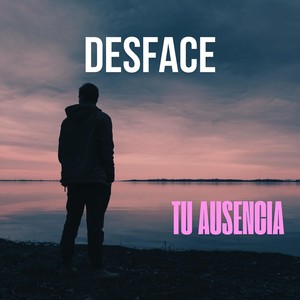 Tú Ausencia