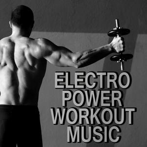 Electro Power Workout Music