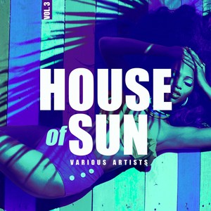 House Of Sun, Vol. 3