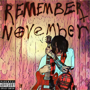 REMEMBER NOVEMBER EP (Explicit)