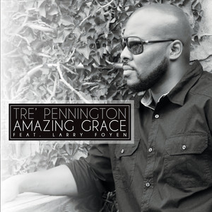 Amazing Grace (feat. Larry Foyen)